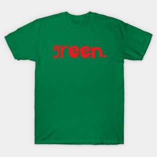 Green on red T-Shirt